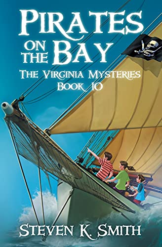 Pirates on the Bay (The Virginia Mysteries, Band 10) von MyBoys3 Press