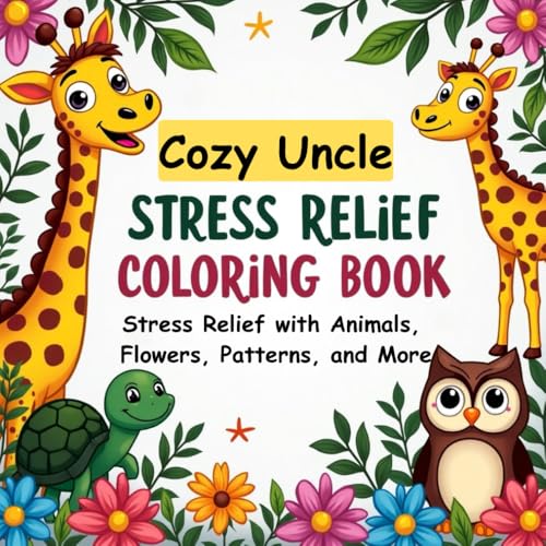 Relax and Color: Simple and Bold Designs for Adults and Kids: Big, Easy, and Fun Outlines for Stress Relief Featuring Animals, Flowers, Landscapes, ... (Bold & Easy Coloring Series by Cozy Uncle) von Independently published