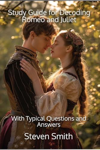 Study Guide for Decoding Romeo and Juliet: With Typical Questions and Answers (Classic Books Explained) von Sherwood Press