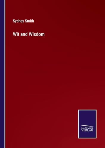 Wit and Wisdom von Salzwasser Verlag