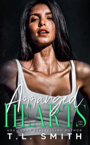 Arranged Hearts (Chained Hearts Duet Series, Band 6)