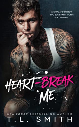 Heartbreak Me (Heartbreak Duet, Band 1) von Independently Published