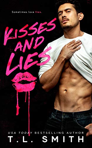Kisses and Lies Kisses and Lies