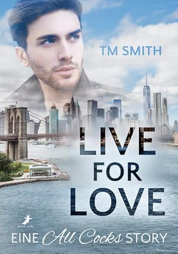 Live for Love: All Cocks 5 von DEAD SOFT Verlag