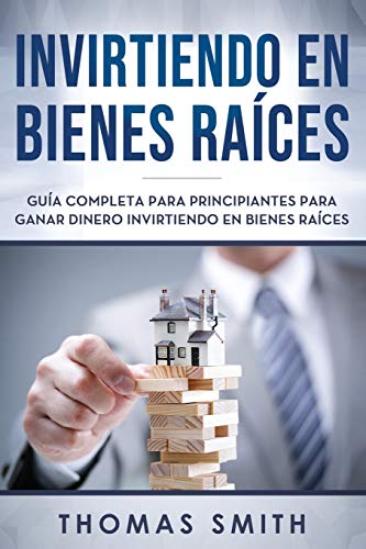 Invirtiendo en bienes raíces: Guía completa para principiantes para ganar dinero invirtiendo en bienes raíces Invirtiendo en bienes raíces: Guía completa para principiantes para ganar dinero invirtiendo en bienes raíces von Independently Published