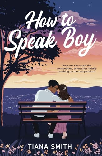 How To Speak Boy (Sweet Mountain Air Series) von Independently published