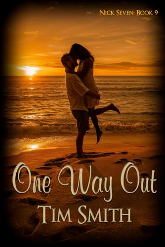 One Way Out (Nick Seven, Band 9) von Extasy Books Inc