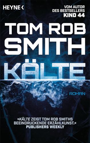 Kälte: Roman von Heyne Verlag