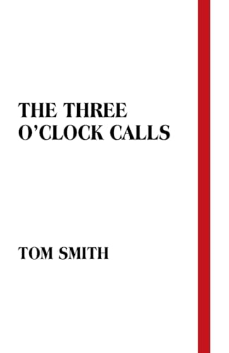 The Three O’Clock Calls von WestBow Press