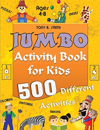 Jumbo Activity Book for Kids Ages 4-8: 500 Different Activities von S.S. Publishing