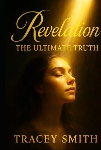 Revelation: The Ultimate Truth von Independently published