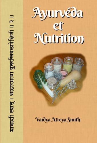 Ayurvéda & Nutrition von Editions Turiya