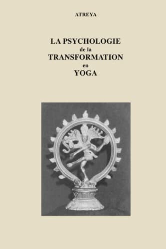 La Psychologie de la Transformation en Yoga von Editions Turiya