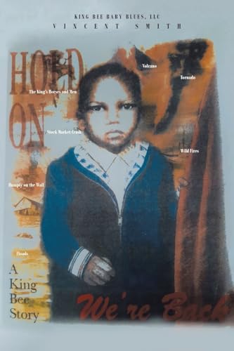 Hold On von KING BEE BABY BLUES, LLC