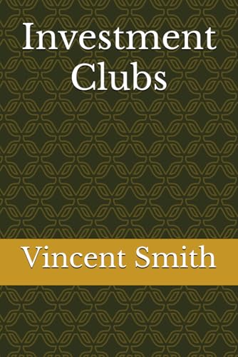 Investment Clubs von Independently published
