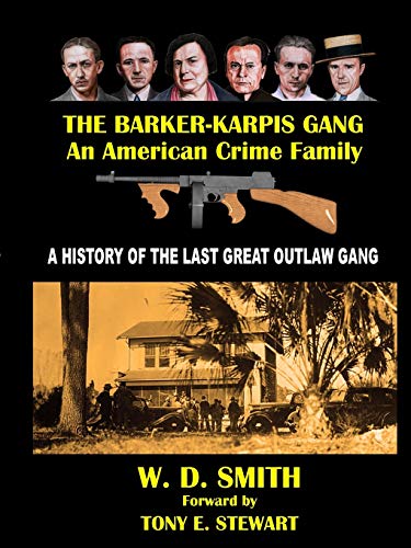 The Barker-Karpis Gang: An American Crime Family von Amazon.com