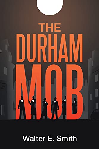 THE DURHAM MOB