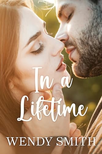 In a Lifetime von Wendy Smith