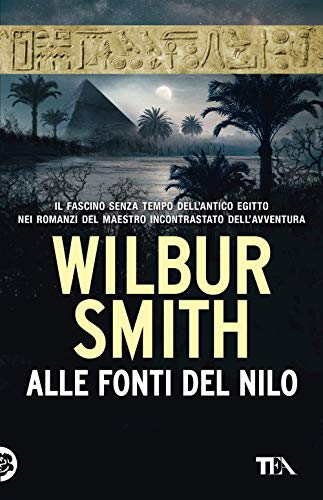 Alle fonti del Nilo. Nuova ediz. (SuperTEA) von SUPER TEA