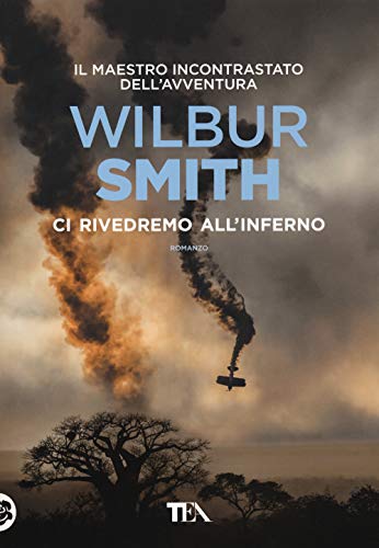 Ci rivedremo all'inferno (Tea più) Ci rivedremo all'inferno (Tea più)