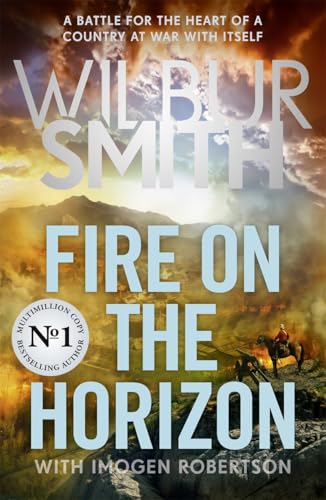 Fire on the Horizon: The Sunday Times bestselling Wilbur Smith epic for 2025 von Zaffre