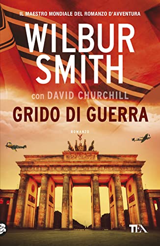 Grido di guerra (I Grandi TEA)