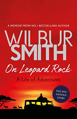 On Leopard Rock: A Life of Adventures von Zaffré