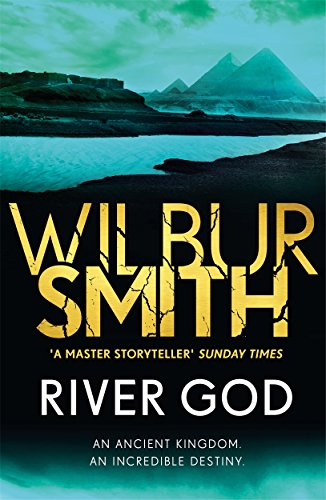 River God: The Egyptian Series 1: An ancient kingdom. An incredible destiny