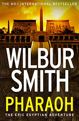 Pharaoh: The Sunday Times bestselling Ancient Egypt set historical action novel Pharaoh: The Sunday Times bestselling Ancient Egypt set historical action novel