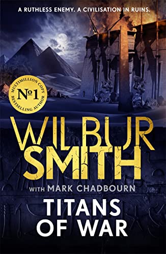Titans of War: The thrilling new Ancient-Egyptian epic from the Master of Adventure Titans of War: The thrilling new Ancient-Egyptian epic from the Master of Adventure