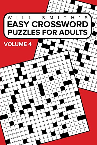 Easy Crossword Puzzles For Adults - Volume 4: ( The Lite & Unique Jumbo Crossword Puzzle Series ) von Blurb
