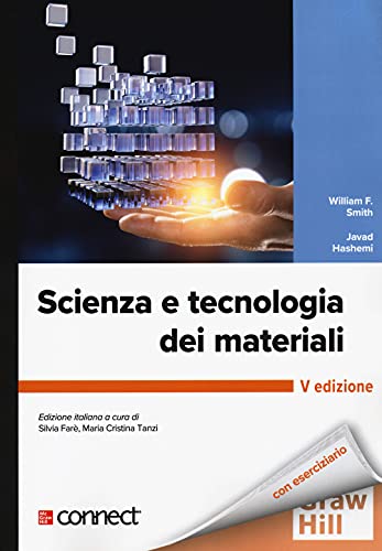 Scienza e tecnologia dei materiali. Con connect (Scienze) von McGraw-Hill Education