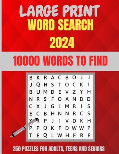 2024 Word Search Large Print Puzzle Books for Adults: 250 Large Print Puzzles for Seniors, Adults & Teens: 10,000 Words To Find, Engaging Word Find ... And Brain Games for Fun and Mental Exercise von Independently published