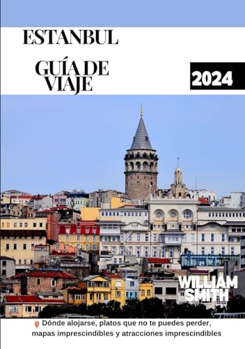 ESTANBUL guía de viaje 2024: Dónde alojarse, comida imprescindible, mapas esenciales y atracciones imperdibles. ESTANBUL guía de viaje 2024: Dónde alojarse, comida imprescindible, mapas esenciales y atracciones imperdibles.