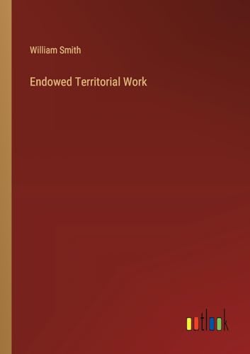 Endowed Territorial Work von Outlook Verlag