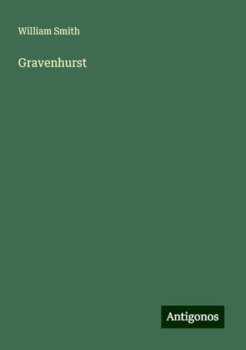 Gravenhurst Gravenhurst von Antigonos Verlag