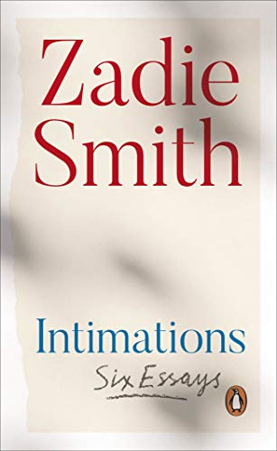 Intimations: Six Essays Intimations: Six Essays von Penguin Books Ltd (UK)