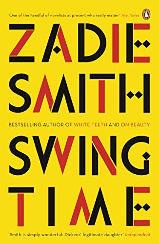 Swing Time: LONGLISTED for the Man Booker Prize 2017 Swing Time: LONGLISTED for the Man Booker Prize 2017 von Penguin