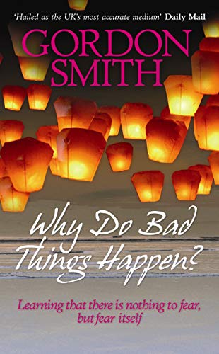 Why Do Bad Things Happen: Learning That There is Nothing to Fear But Fear Itself