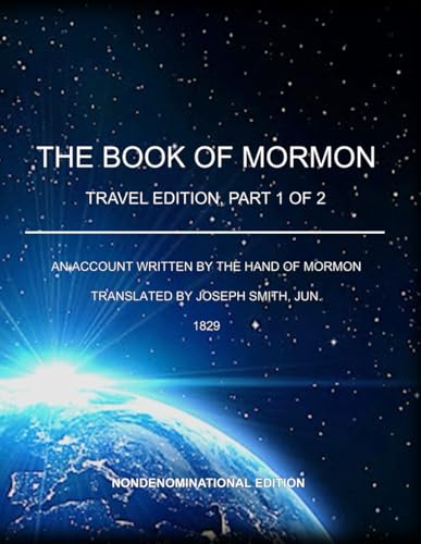 THE BOOK OF MORMON: TRAVEL EDITION, PART 1 OF 2 von Independently published