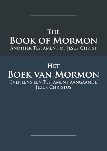 The Book of Mormon - Het Boek Van Mormon: English-Dutch Edition with Dual-Column Verse-Aligned Text von Slot Canyon Press