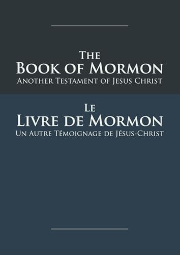 The Book of Mormon - le Livre de Mormon: English-French Edition with Dual-Column Verse-Aligned Text von Slot Canyon Press