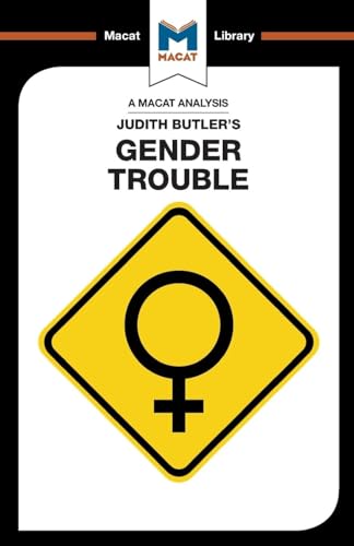Gender Trouble (The Macat Library) von Macat Library