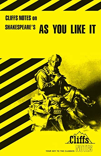 CliffsNotes on Shakespeare's As You Like It (CliffsNotes on Literature) von Cliffs Notes