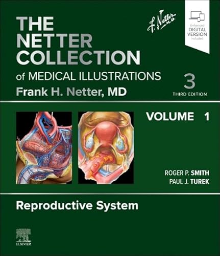 The Netter Collection of Medical Illustrations: Reproductive System, Volume 1 (Netter Green Book Collection, Band 1) von Saunders