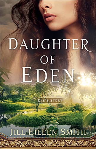 Daughter of Eden: Eve's Story (Daughters of the Promised Land)