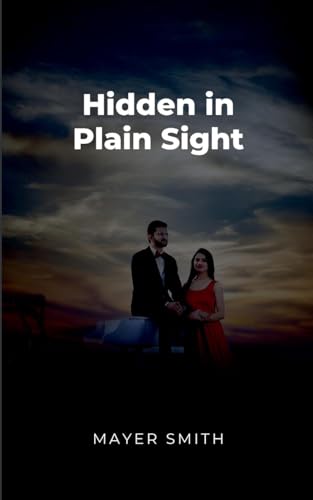Hidden in Plain Sight Hidden in Plain Sight von Licentia Forlag