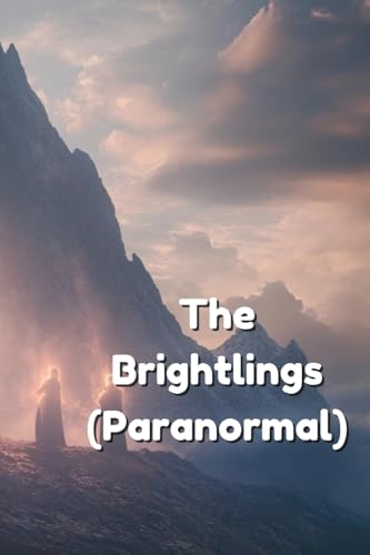 The Brightlings (Paranormal) von Maddison Murray