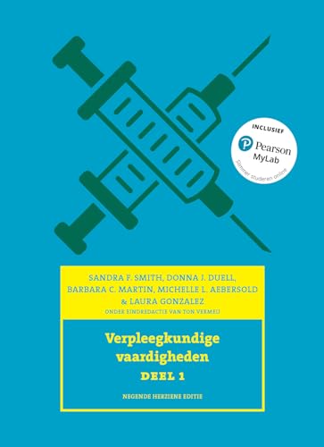 deel 1 (Verpleegkundige vaardigheden, deel 1, 9e editie met MyLab NL) von Pearson Benelux