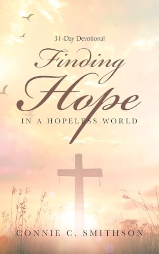 Finding Hope: In a hopeless world von AuthorHouse